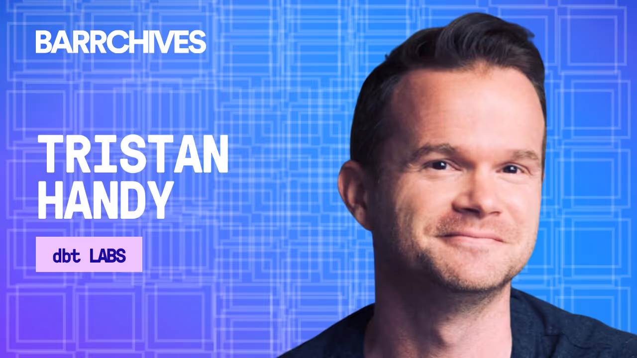 Building Tomorrow's Data Ecosystems for AI and Analytics with dbt's Tristan Handy