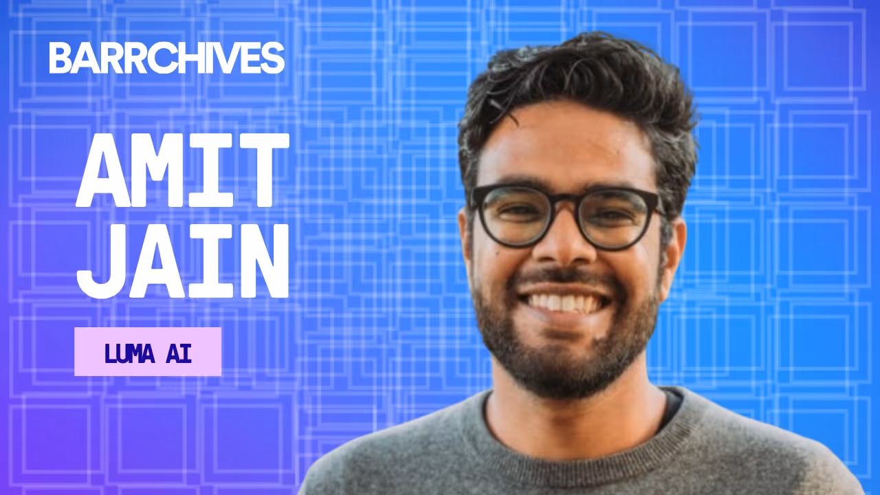 Building AI That Understands Our World Like We Do, with Amit Jain, Co-founder & CEO at Luma AI