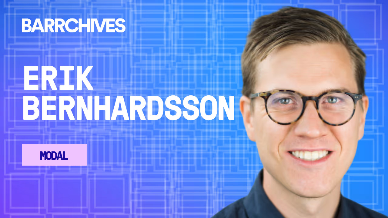 Solving Technical Problems To Help AI Teams Move Up The Stack, with Erik Bernhardsson, CEO of Modal